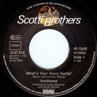 Ironhorse : What's Your Hurry Darlin' / Sweet Lui-Louise (7", Single)