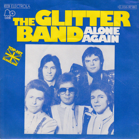 The Glitter Band : Alone Again (7", Single)