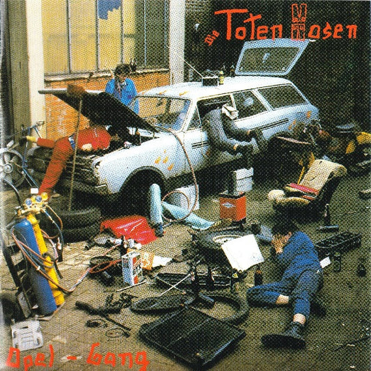 Die Toten Hosen : Opel-Gang (CD, Album, RE)