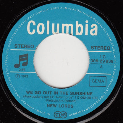 New Lords* : We Go Out In The Sunshine (7", Single)
