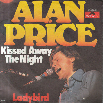 Alan Price : Kissed Away The Night (7", Single)