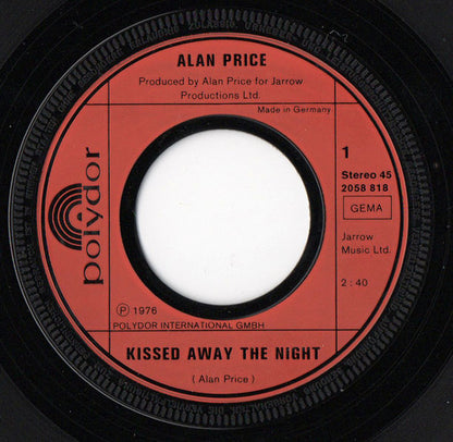 Alan Price : Kissed Away The Night (7", Single)