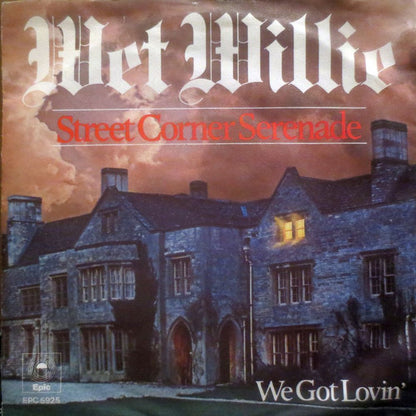 Wet Willie : Street Corner Serenade (7", Single)