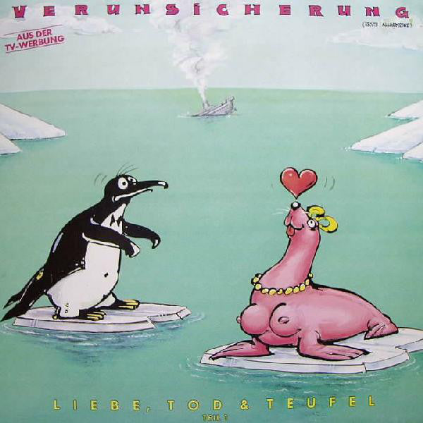 Verunsicherung (Erste Allgemeine)* : Liebe, Tod & Teufel (Teil 1) (LP, Album)