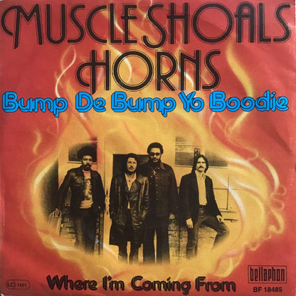 Muscle Shoals Horns : Bump De Bump Yo Boodie (7", Single)