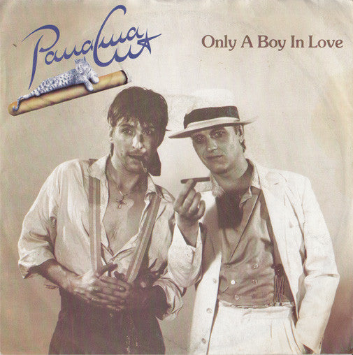 Panama Cut : Only A Boy In Love (7", Single)