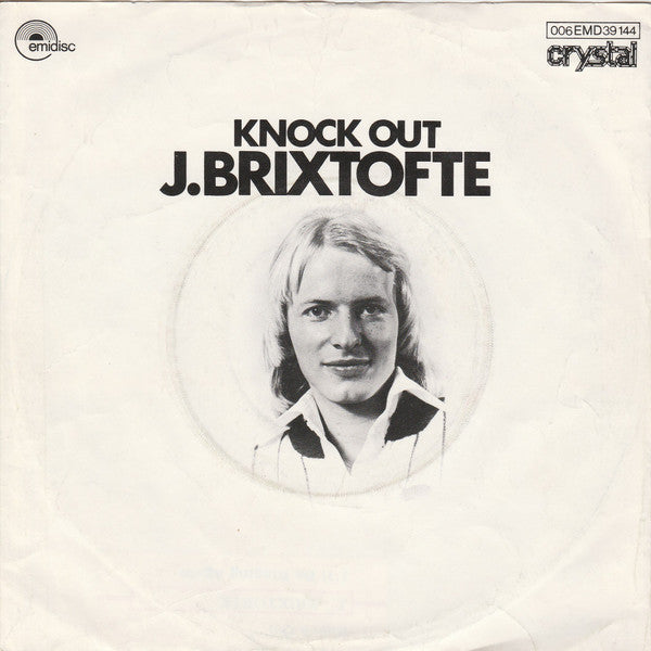 J. Brixtofte* : Knock Out  (7", Single)