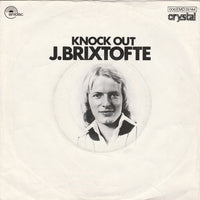 J. Brixtofte* : Knock Out  (7", Single)
