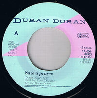 Duran Duran : Save A Prayer. (7", Single)