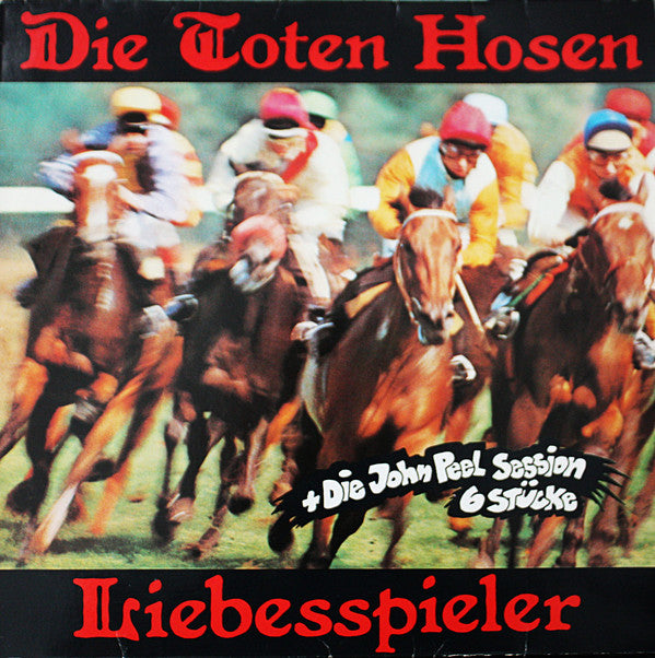 Die Toten Hosen : Liebesspieler + Die John Peel Session (12")
