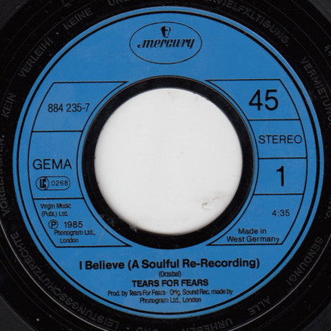Tears For Fears : I Believe (A Soulful Re-Recording) (7", Single)