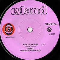 Traffic : Hole In My Shoe (7", Single, Sol)