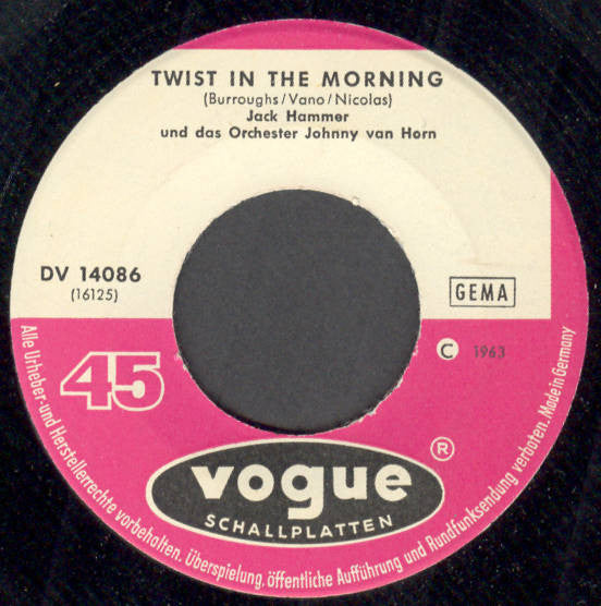 Jack Hammer : Twist In The Morning / Choo Choo Twist (7", Single)