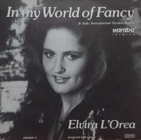 Elvira L'Orea : In My World Of Fancy (7")