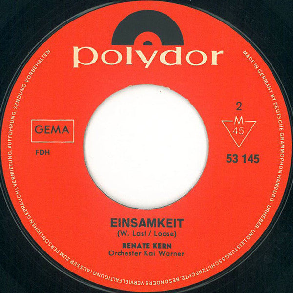 Renate Kern : Lieber Heute Geküßt / Einsamkeit (7", Single, Mono)