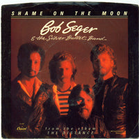Bob Seger And The Silver Bullet Band : Shame On The Moon (7", Single, Jac)
