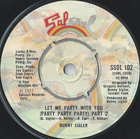 Bunny Sigler : Let Me Party With You (Party Party Party) (7")