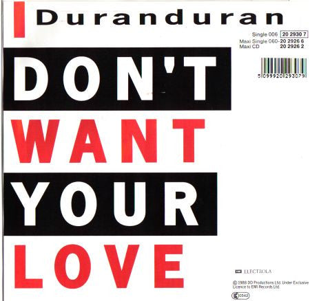 Duran Duran : I Don't Want Your Love (7", Single)
