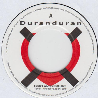 Duran Duran : I Don't Want Your Love (7", Single)