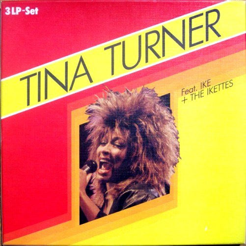 Tina Turner Featuring Ike* + The Ikettes : Tina Turner Feat. Ike + The Ikettes: River Deep Mountain High (Box, Comp + 3xLP, Album)