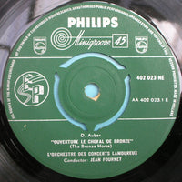 Daniel-Francois-Esprit Auber / Orchestre Des Concerts Lamoureux / Jean Fournet : Ouverture Le Cheval De Bronze / La Muette De Portici (7")