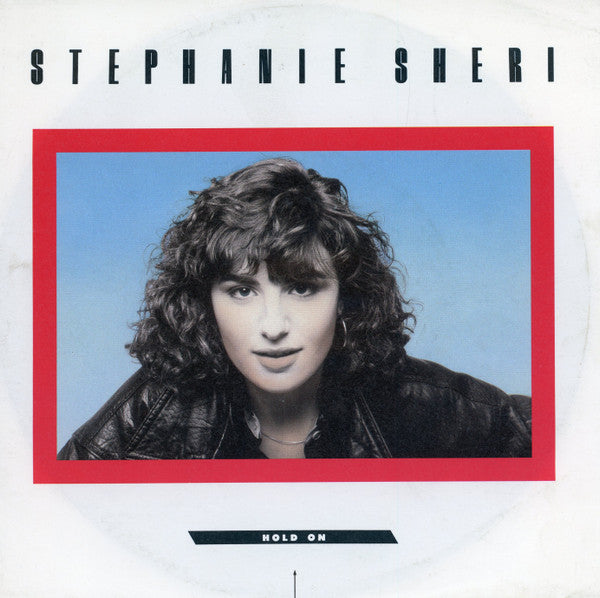 Stephanie Sheri : Hold On (7", Single)