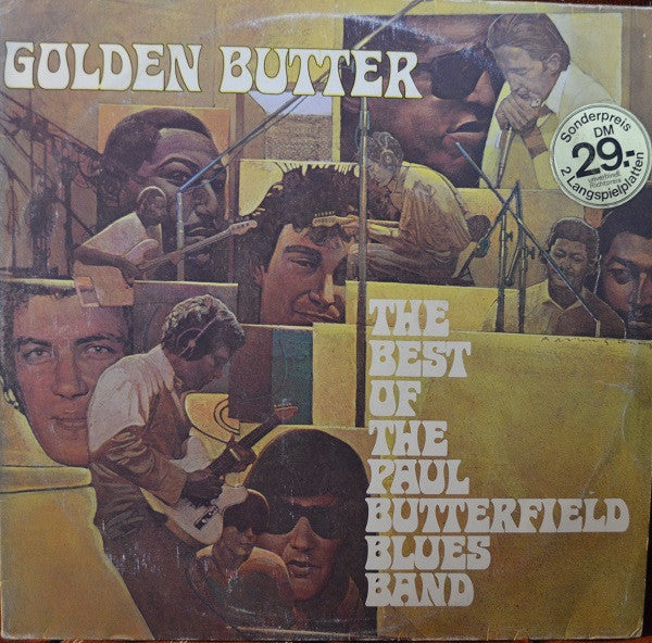 The Paul Butterfield Blues Band : Golden Butter, The Best Of The Paul Butterfield Blues Band (2xLP, Comp, Gat)