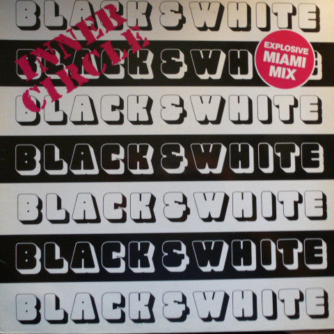 Inner Circle : Black & White (12", Maxi)