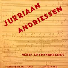 Jurriaan Andriessen : Jurriaan Andriessen Vertelt Aan Joop Reinboud Over Zijn Compositorische Arbeid (7")