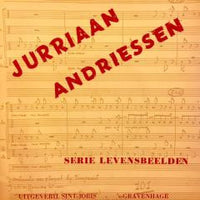Jurriaan Andriessen : Jurriaan Andriessen Vertelt Aan Joop Reinboud Over Zijn Compositorische Arbeid (7")