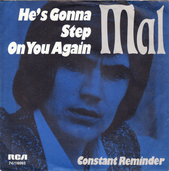 Mal : He's Gonna Step On You Again (7", Single, Promo)