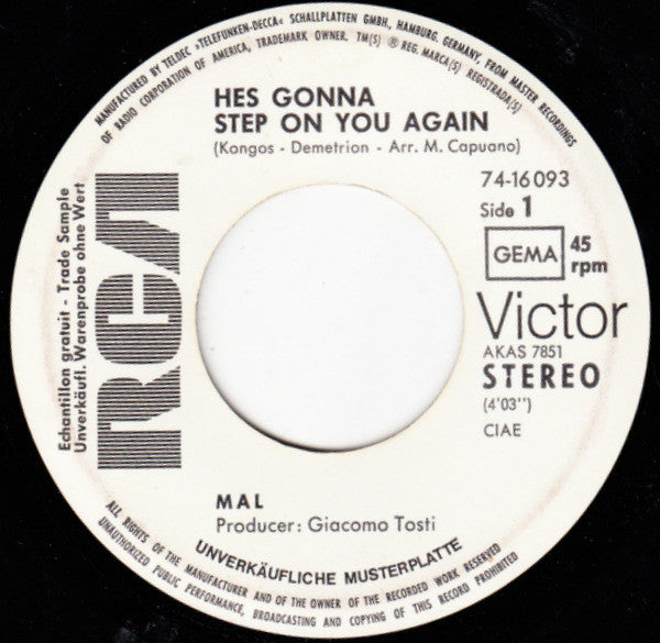Mal : He's Gonna Step On You Again (7", Single, Promo)
