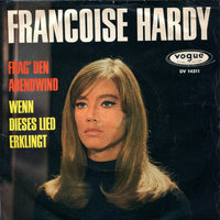Francoise Hardy* : Frag' Den Abendwind (7", Single)