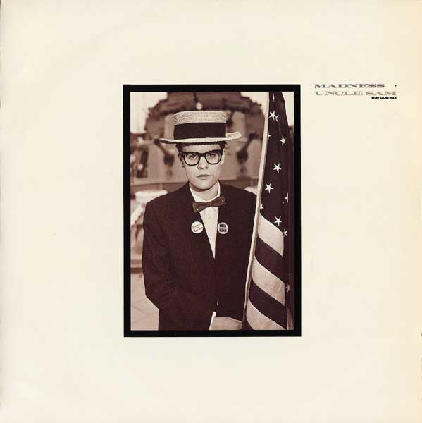 Madness : Uncle Sam (Ray Gun Mix) (12", Single)
