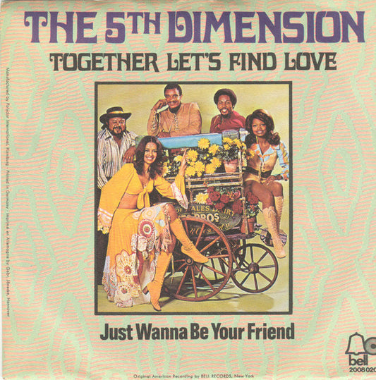 The 5th Dimension* : Together Let's Find Love (7", Single)