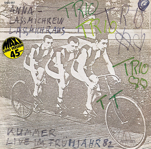 Trio : Anna – Lassmichrein Lassmichraus (12", Maxi)