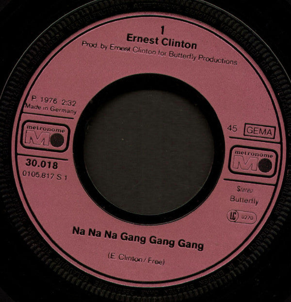 Ernest Clinton : Na Na Na Gang Gang Gang (7")