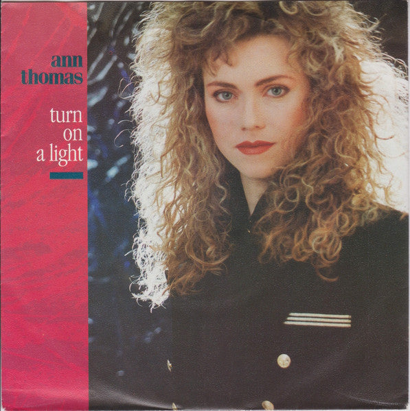 Ann Thomas (2) : Turn On A Light (7", Single)