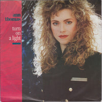 Ann Thomas (2) : Turn On A Light (7", Single)