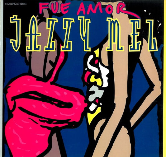 Jazzy Mel : Fue Amor (12")