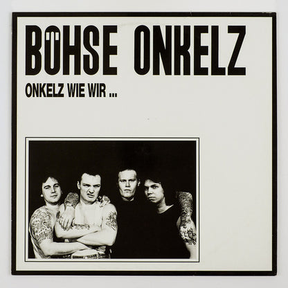 Böhse Onkelz : Onkelz Wie Wir ... (LP, Album)