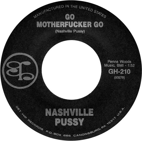 Nashville Pussy : Go Motherfucker Go (7", RE)