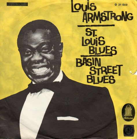 Louis Armstrong : St Louis Blues / Basin Street Blues (7", Single)