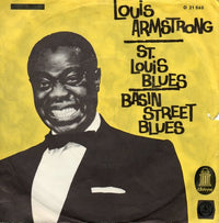 Louis Armstrong : St Louis Blues / Basin Street Blues (7", Single)