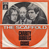 The Scaffold* : Charity Bubbles / Goose (7", Single, Mono)