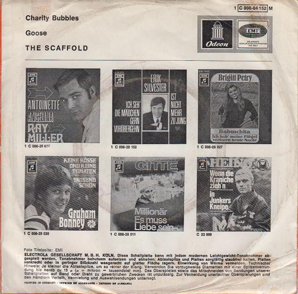 The Scaffold* : Charity Bubbles / Goose (7", Single, Mono)