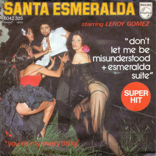 Santa Esmeralda Starring Leroy Gomez - Don't Let Me Be Misunderstood + Esmeralda Suite b/w You're My Everything (7", Single) (Near Mint (NM or M-))