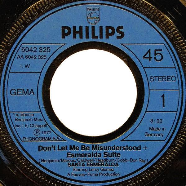Santa Esmeralda Starring Leroy Gomez : Don't Let Me Be Misunderstood + Esmeralda Suite b/w You're My Everything (7", Single)