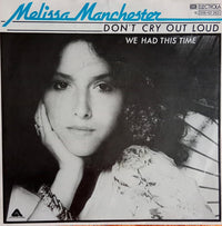 Melissa Manchester : Don't Cry Out Loud (7", Single)
