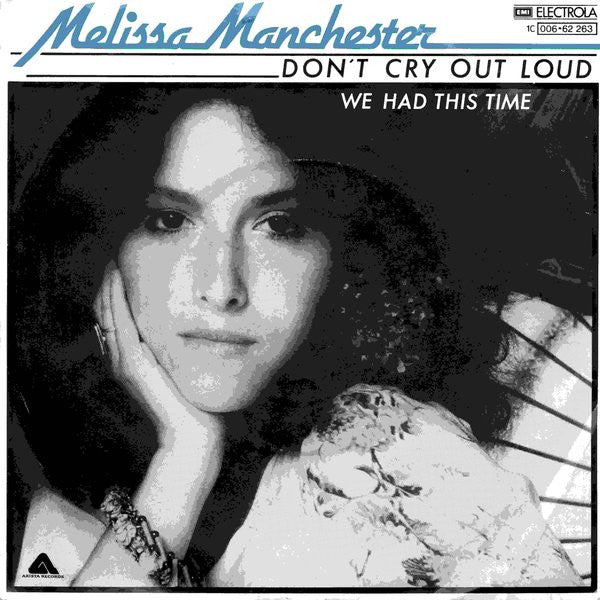 Melissa Manchester : Don't Cry Out Loud (7", Single)
